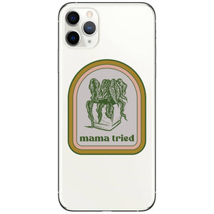 Mama Tried Sticker