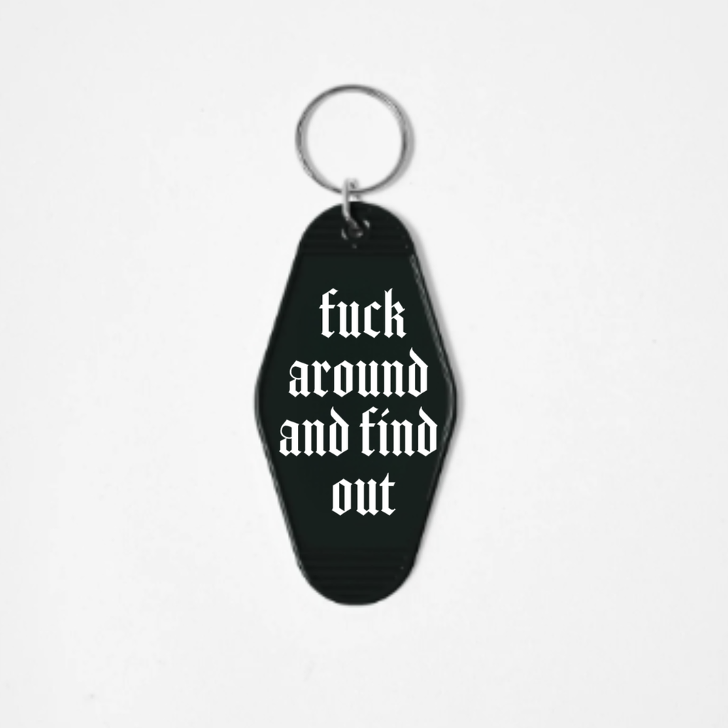 Goth Style, Witch Style, Motel Keychain, F Around and Find