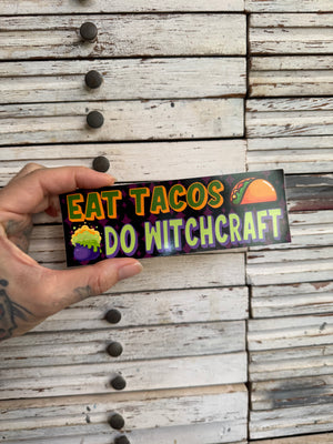 Eat Tacos So Witchcraft Sticker