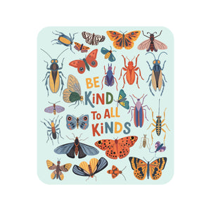 Be Kind to all Kinds Sticker
