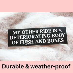 My Other Ride Bumper Sticker